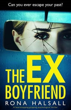 The Ex Boyfriend by Rona Halsall