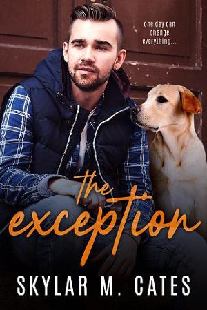 The Exception by Skylar M. Cates