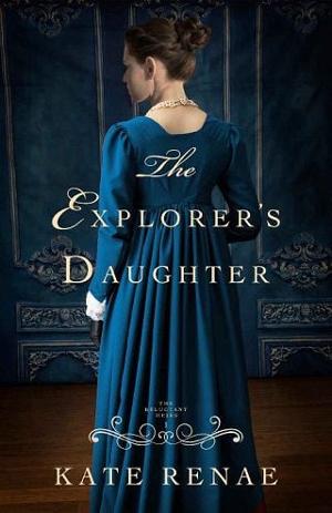 The Explorer’s Daughter by Kate Renae