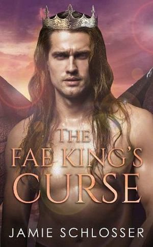 The Fae King’s Curse by Jamie Schlosser