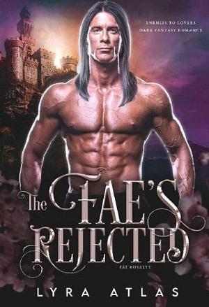The Fae’s Rejected by Lyra Atlas