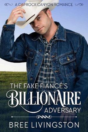The Fake Fiance’s Billionaire Adversary by Bree Livingston