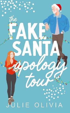 The Fake Santa Apology Tour by Julie Olivia