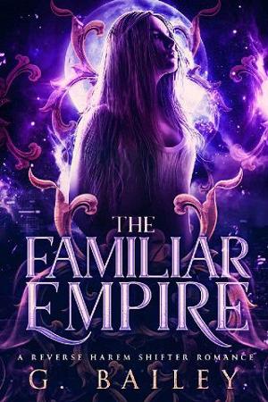 The Familiar Empire by G. Bailey