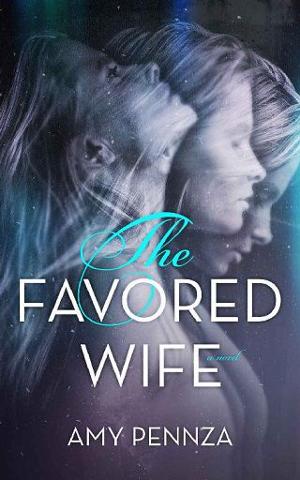 The Favored Wife by Amy Pennza