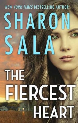 The Fiercest Heart by Sharon Sala