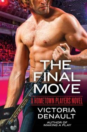 The Final Move by Victoria Denault
