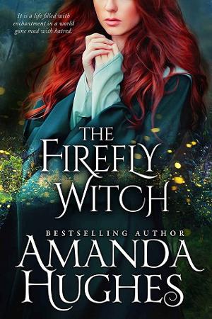 The Firefly Witch by Amanda Hughes