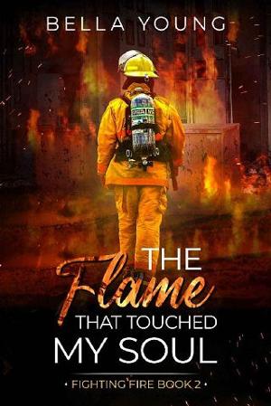 The Flame That Touched My Soul by Bella Young