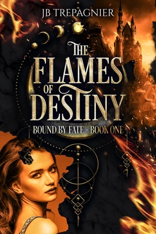 The Flames of Destiny by JB Trepagnier