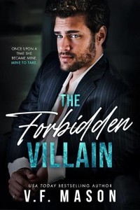 The Forbidden Villain by V.F. Mason
