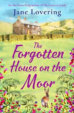 The Forgotten House on the Moor by Jane Lovering