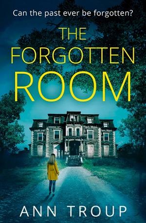 The Forgotten Room by Ann Troup