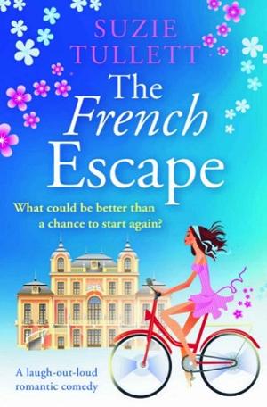 The French Escape by Suzie Tullett