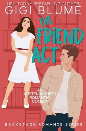 The Friend Act by Gigi Blume