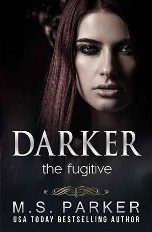 The Fugitive by M. S. Parker