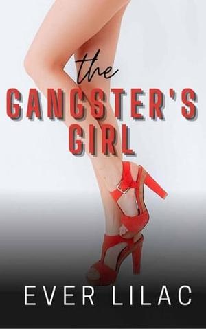 The Gangster’s Girl by Ever Lilac