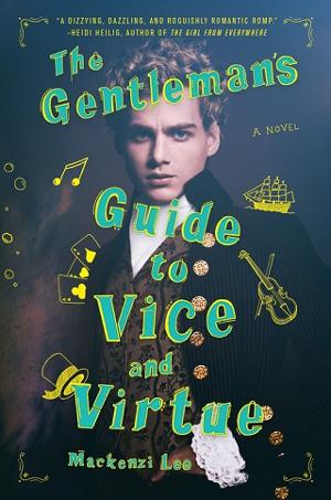 The Gentleman’s Guide to Vice and Virtue by Mackenzi Lee