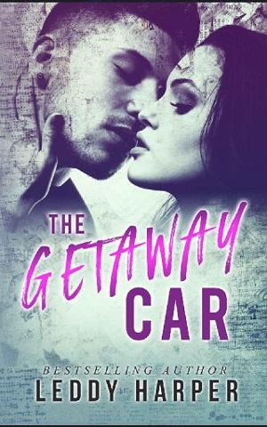 The Getaway Car by Leddy Harper