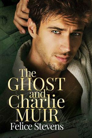 The Ghost and Charlie Muir by Felice Stevens