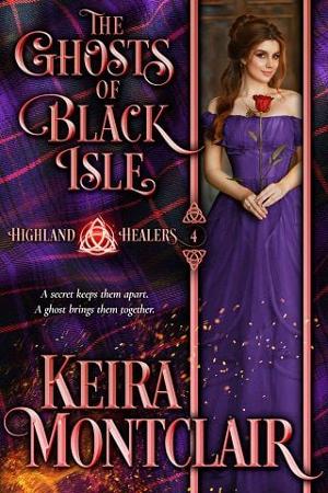 The Ghosts of Black Isle by Keira Montclair