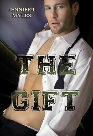 The Gift by Jennifer Myles