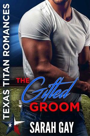 The Gifted Groom by Sarah Gay