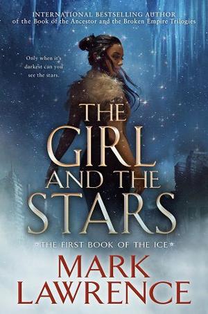 The Girl and the Stars by Mark Lawrence