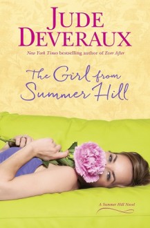The Girl from Summer Hill (Summer Hill #1) by Jude Deveraux