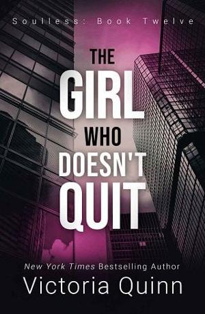 The Girl Who Doesn’t Quit by Victoria Quinn