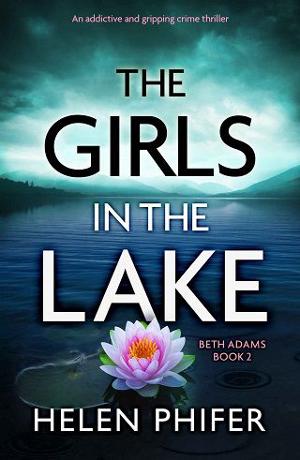 The Girls in the Lake by Helen Phifer