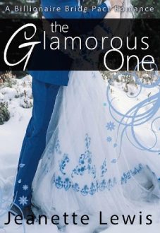 The Glamorous One by Jeanette Lewis