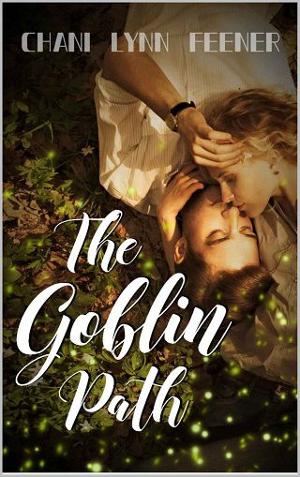 The Goblin Path by Chani Lynn Feener