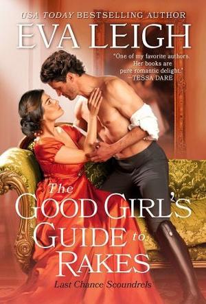 The Good Girl’s Guide to Rakes by Eva Leigh