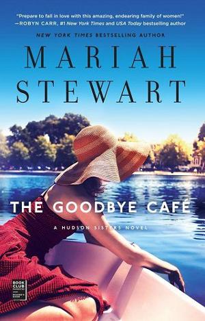 The Goodbye Café by Mariah Stewart