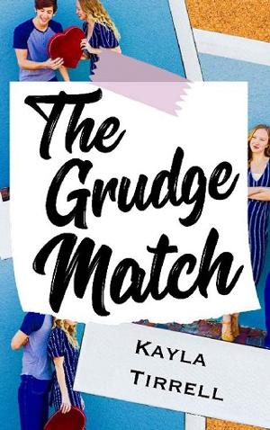 The Grudge Match by Kayla Tirrell