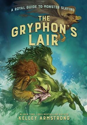 The Gryphon’s Lair by Kelley Armstrong