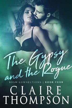 The Gypsy & the Rogue by Claire Thompson