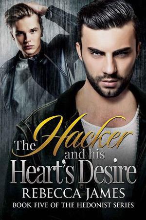 The Hacker and his Heart’s Desire by Rebecca James