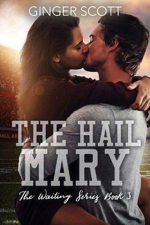 The Hail Mary by Ginger Scott