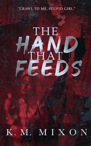 The Hand that Feeds by K.M. Mixon