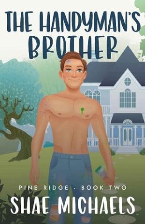 The Handyman’s Brother by Shae Michaels