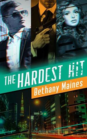 The Hardest Hit by Bethany Maines