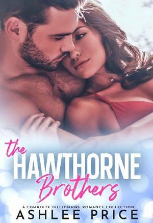 The Hawthorne Brothers by Ashlee Price