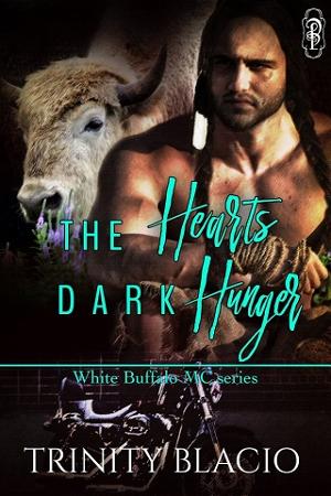 The Heart’s Dark Hunger by Trinity Blacio