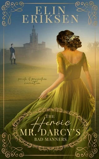 The Heroic Mr Darcy’s Bad Manners by Elin Eriksen