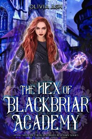 The Hex of Blackbriar Academy by Olivia Ash