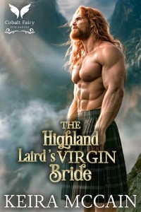 The Highland Laird’s Virgin Bride by Keira McCain