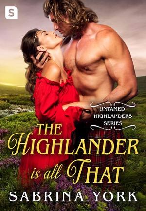 The Highlander Is All That by Sabrina York