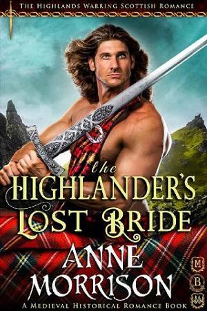 The Highlander’s Lost Bride by Anne Morrison